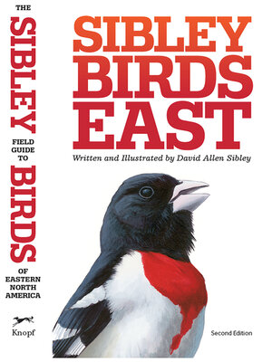 cover image of The Sibley Field Guide to Birds of Eastern North America